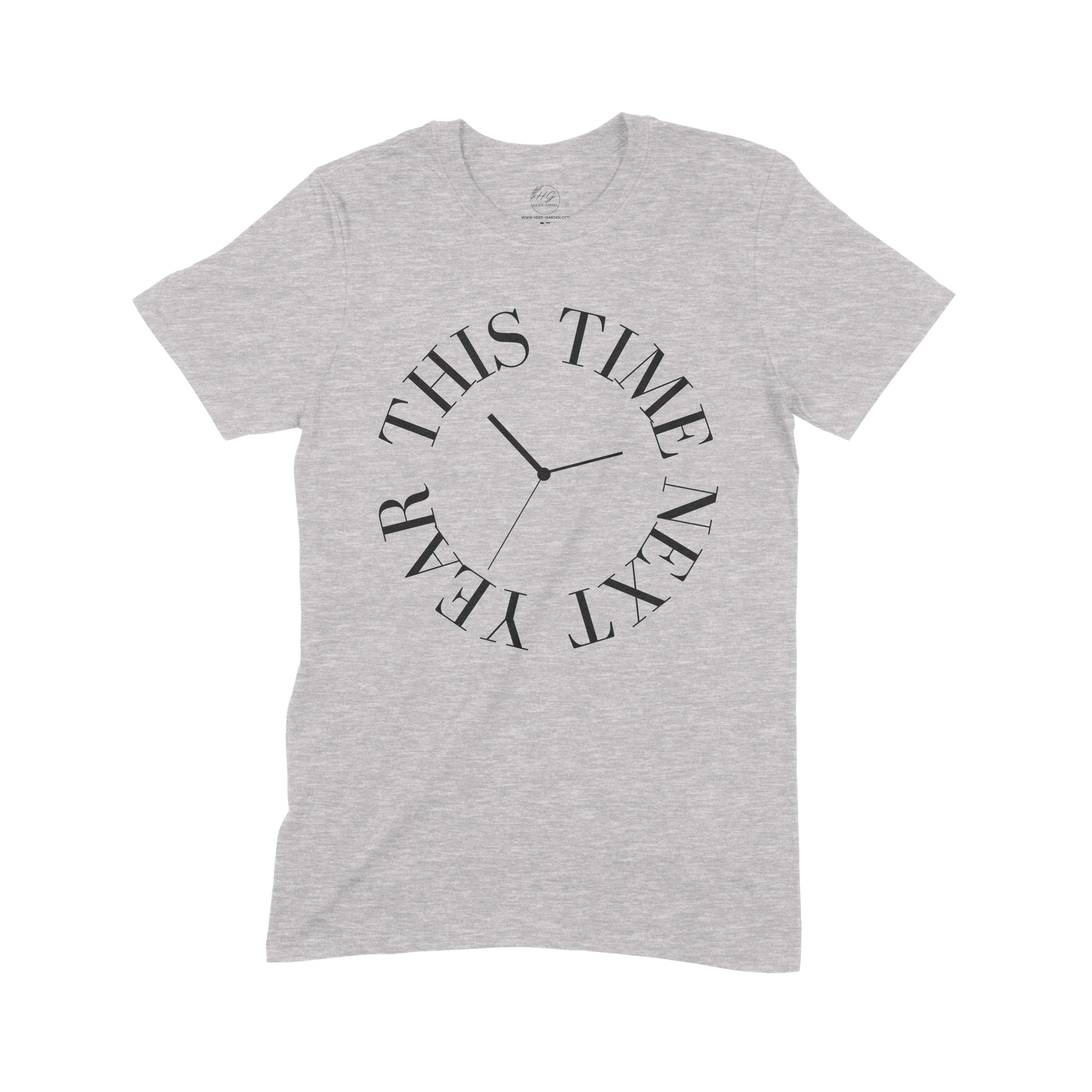 This Time Next Year Tee